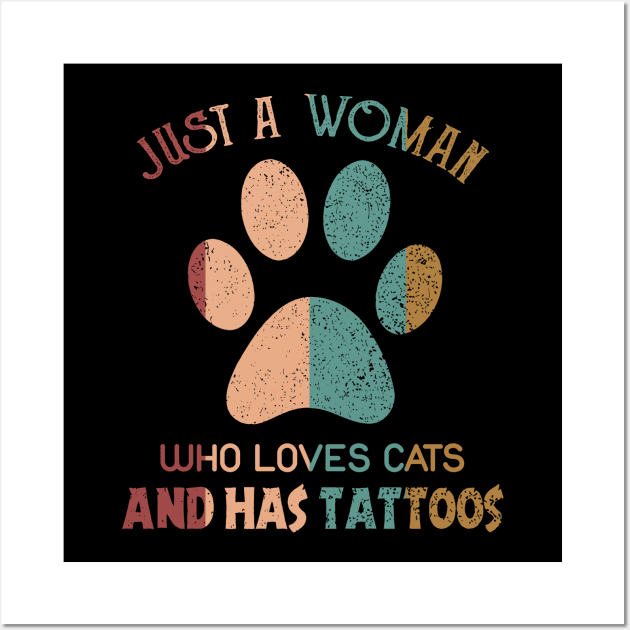 Just A Woman Who Loves Cats And Has Tattoos Wall Art by Rumsa